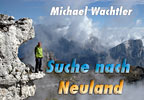 Suche nach Neuland