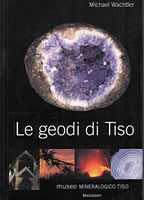 Le geodi di Tiso