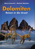 Dolomiten - Reisen in die Urzeit