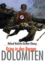 Dolomiten-Krieg in den Bergen